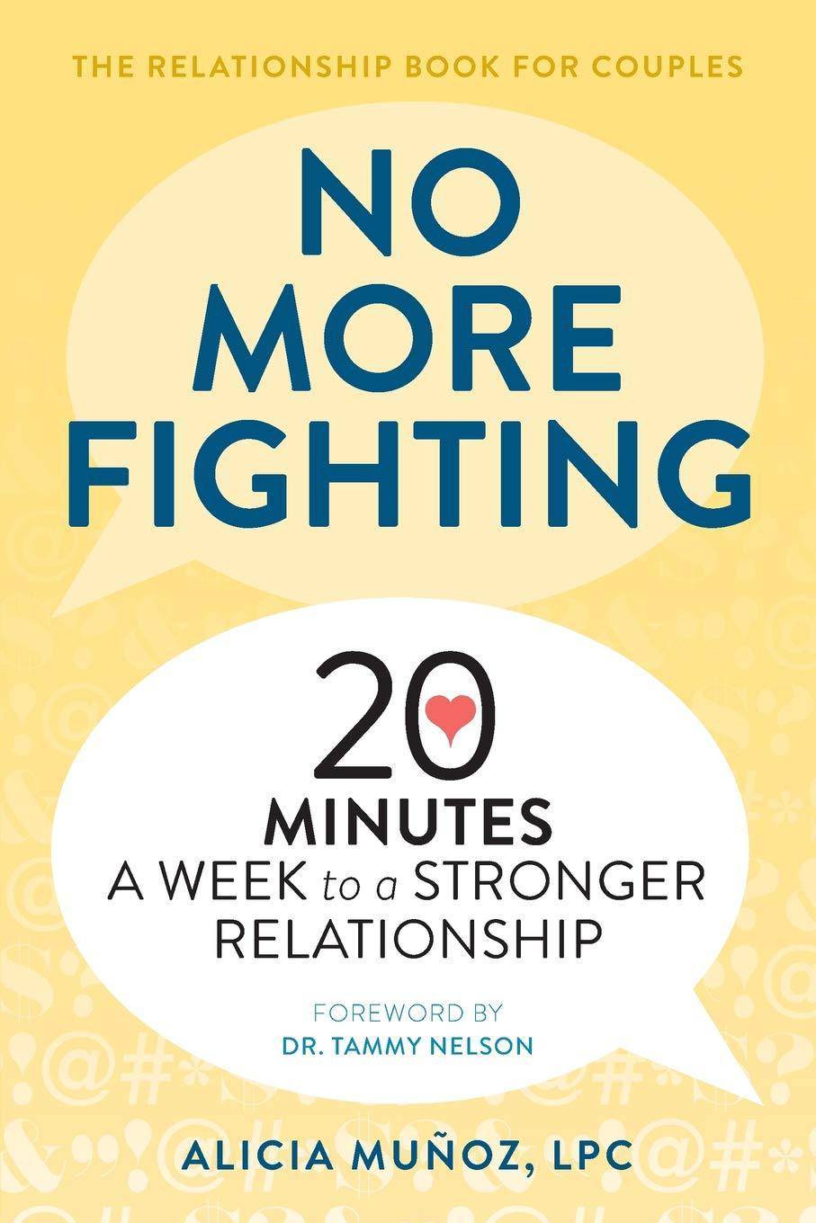 No More Fighting: The Relationship Book for Couples - SureShot Books Publishing LLC