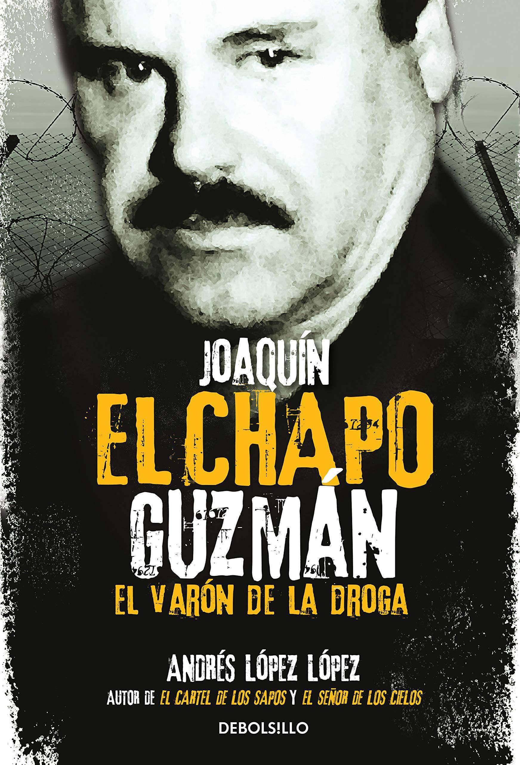 Joaquín El Chapo Guzmán - SureShot Books Publishing LLC