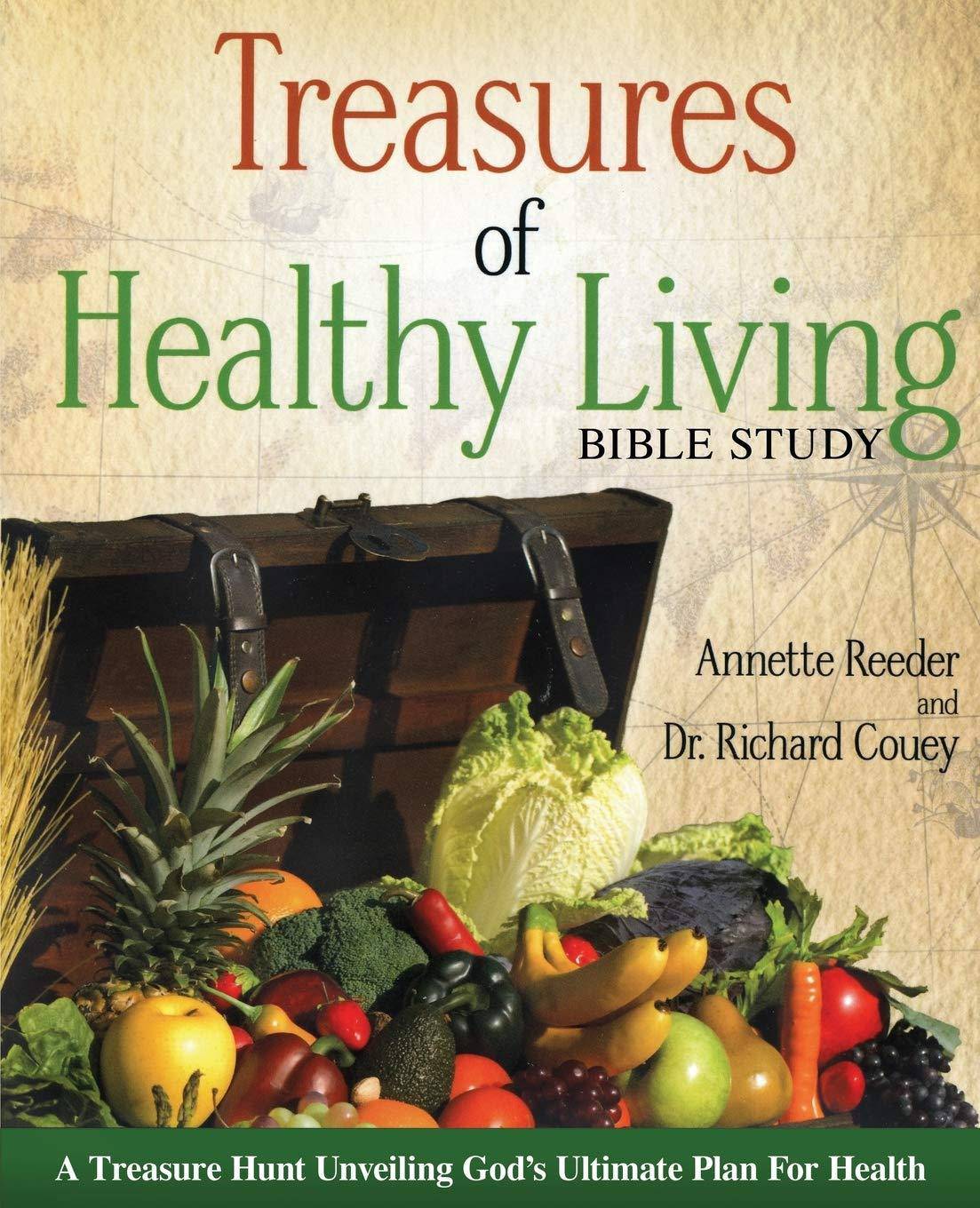 Treasures of Healthy Living Bible Study Religion | Christianity | General Annette Reeder | Richard Couey | Dr Richard Couey