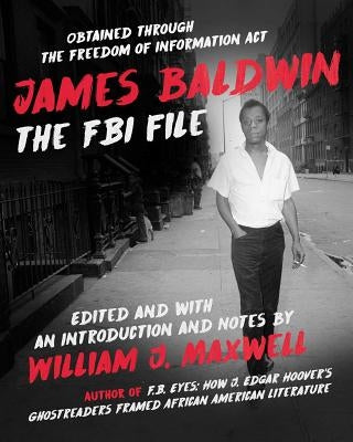 Paperback of James Baldwin: The FBI File by Arcade Publishing, showing the book cover with title and author details.