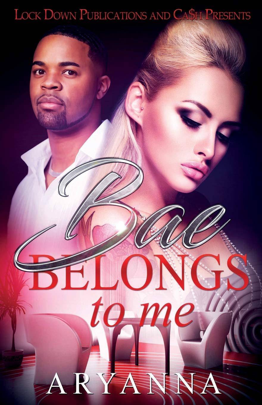 Bae Belongs to Me - SureShot Books Publishing LLC
