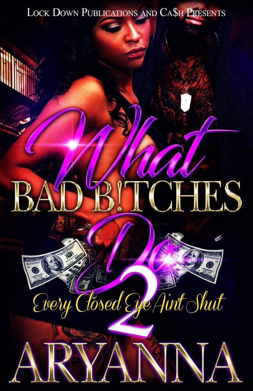 What Bad Bitches Do 2 - SureShot Books Publishing LLC