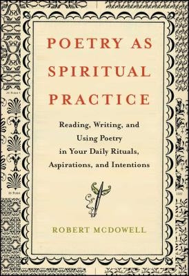 Paperback of "Poetry as Spiritual Practice" by Atria Books, featuring a cover with poetic imagery and spiritual symbols.
