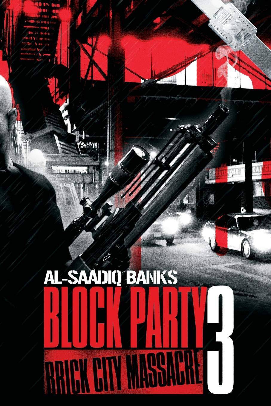 Block Party 3: Brick City Massacre - SureShot Books Publishing LLC