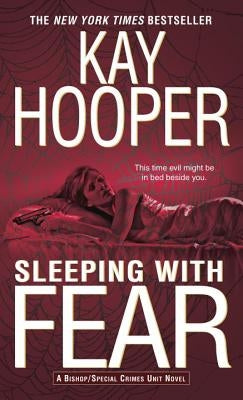 Sleeping with Fear: A Bishop/Special Crimes Unit Novel - SureShot Books Publishing LLC