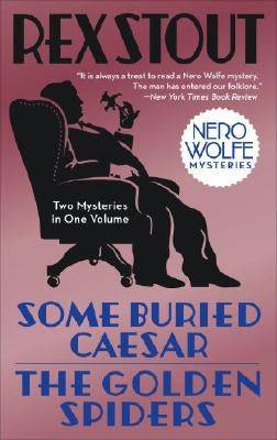 Some Buried Caesar/The Golden Spiders - SureShot Books Publishing LLC