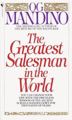 The Greatest Salesman in the World - SureShot Books Publishing LLC