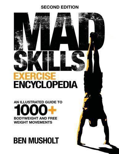 Mad Skills Exercise Encyclopedia (2nd Edition) - SureShot Books Publishing LLC