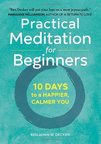 Practical Meditation For Beginners - SureShot Books Publishing LLC
