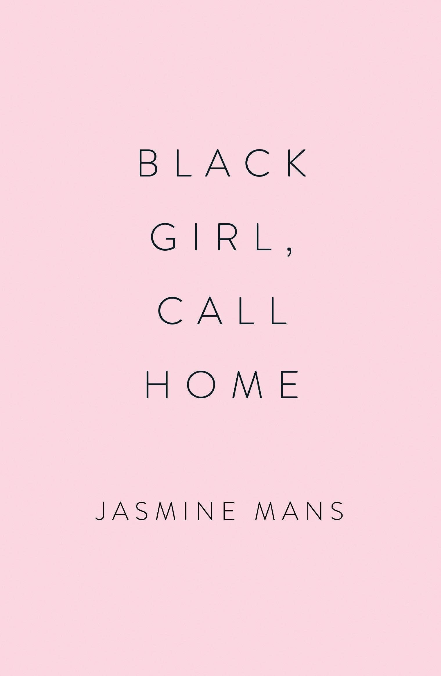 Black Girl, Call Home - SureShot Books Publishing LLC