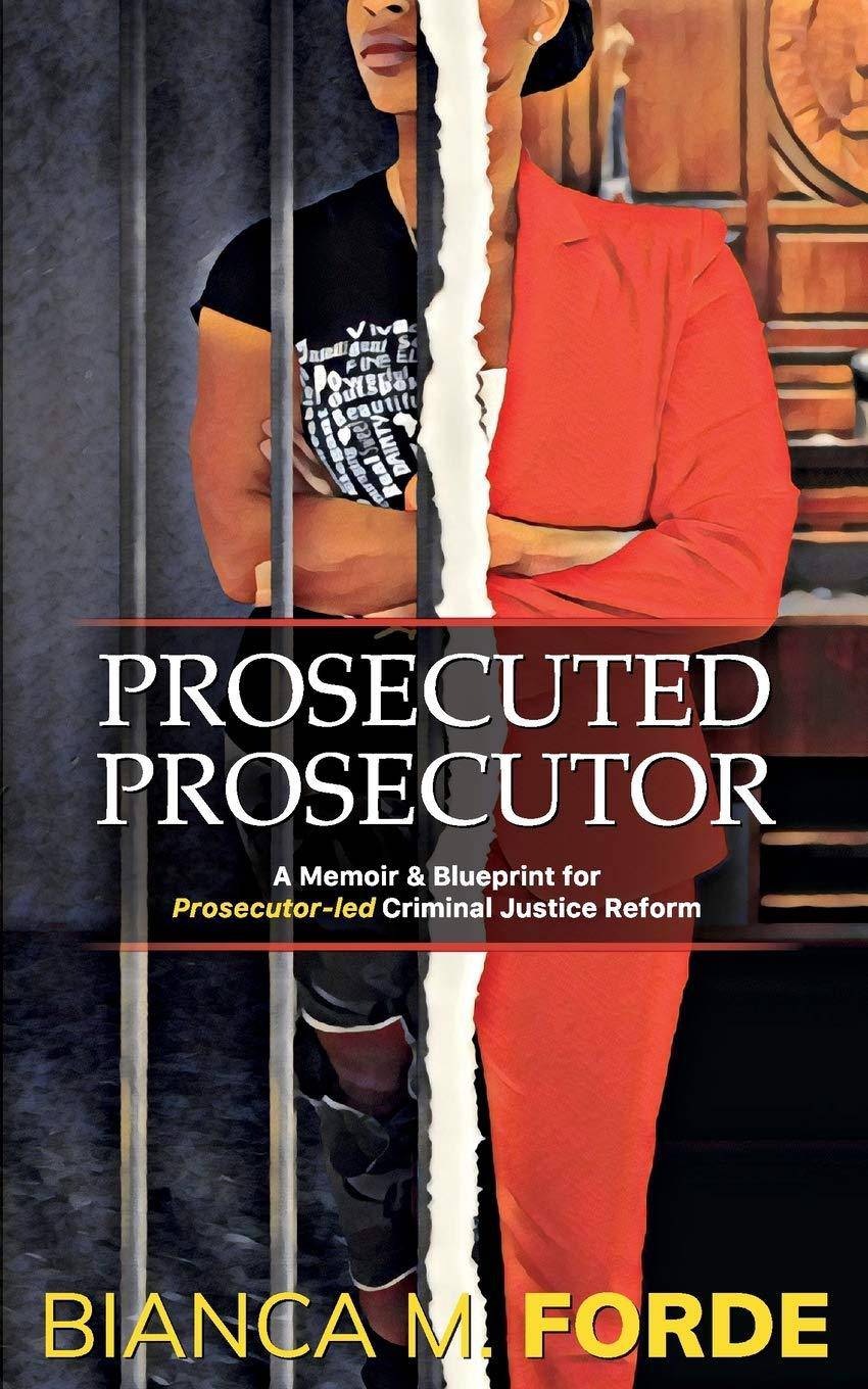 Prosecuted Prosecutor - SureShot Books Publishing LLC