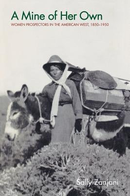 Paperback book titled "A Mine of Her Own" by Bison, featuring a vintage mining scene on the cover.