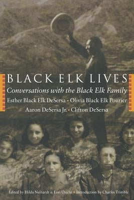 Paperback of Black Elk Lives: Conversations with the Black Elk Family by Bison, showing the book cover with black and white images.