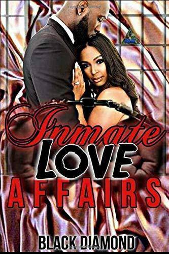Inmate Love Affairs - SureShot Books Publishing LLC