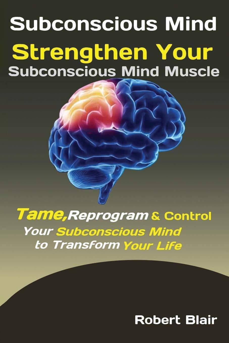 Subconscious Mind - SureShot Books Publishing LLC