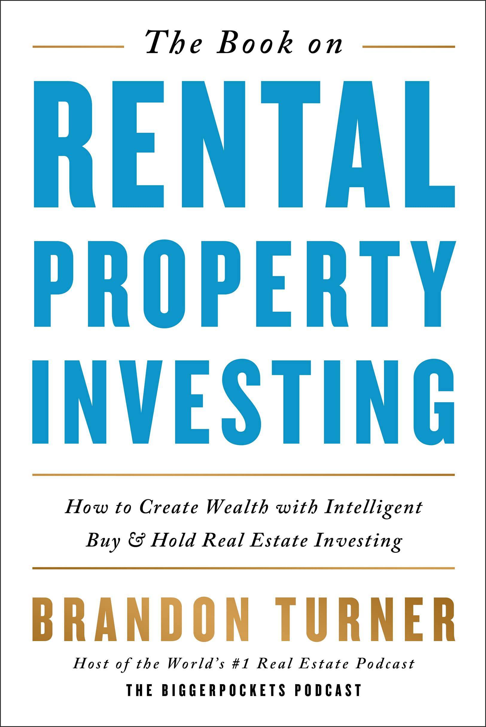 Book on Rental Property Investing: How to Create Wealth and Pass - SureShot Books Publishing LLC