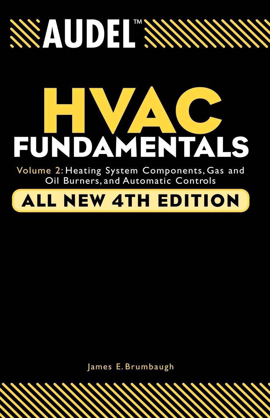 Audel HVAC Fundamentals: Heating System Components, Gas and Oil - SureShot Books Publishing LLC