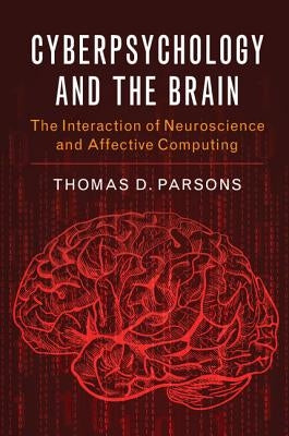Paperback of Cyberpsychology and the Brain by Cambridge University Press, featuring the book cover with title and author details.