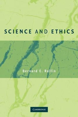 Cover of the Science and Ethics paperback book by Cambridge University Press showing the title and design on the front cover.