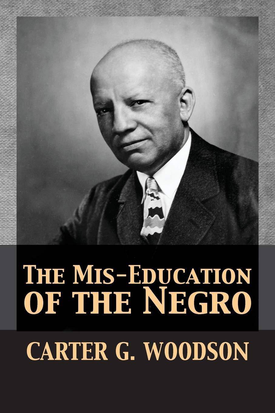 Mis-Education of the Negro - SureShot Books Publishing LLC