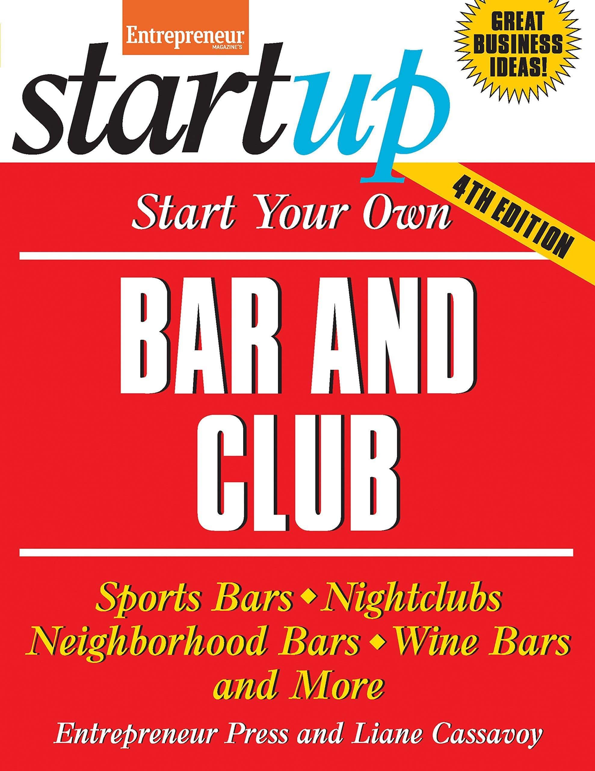 Start Your Own Bar And Club - SureShot Books Publishing LLC