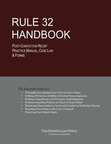 Rule 32 Handbook: Post-Conviction Relief Practice Manual, Case Law & Forms - SureShot Books Publishing LLC