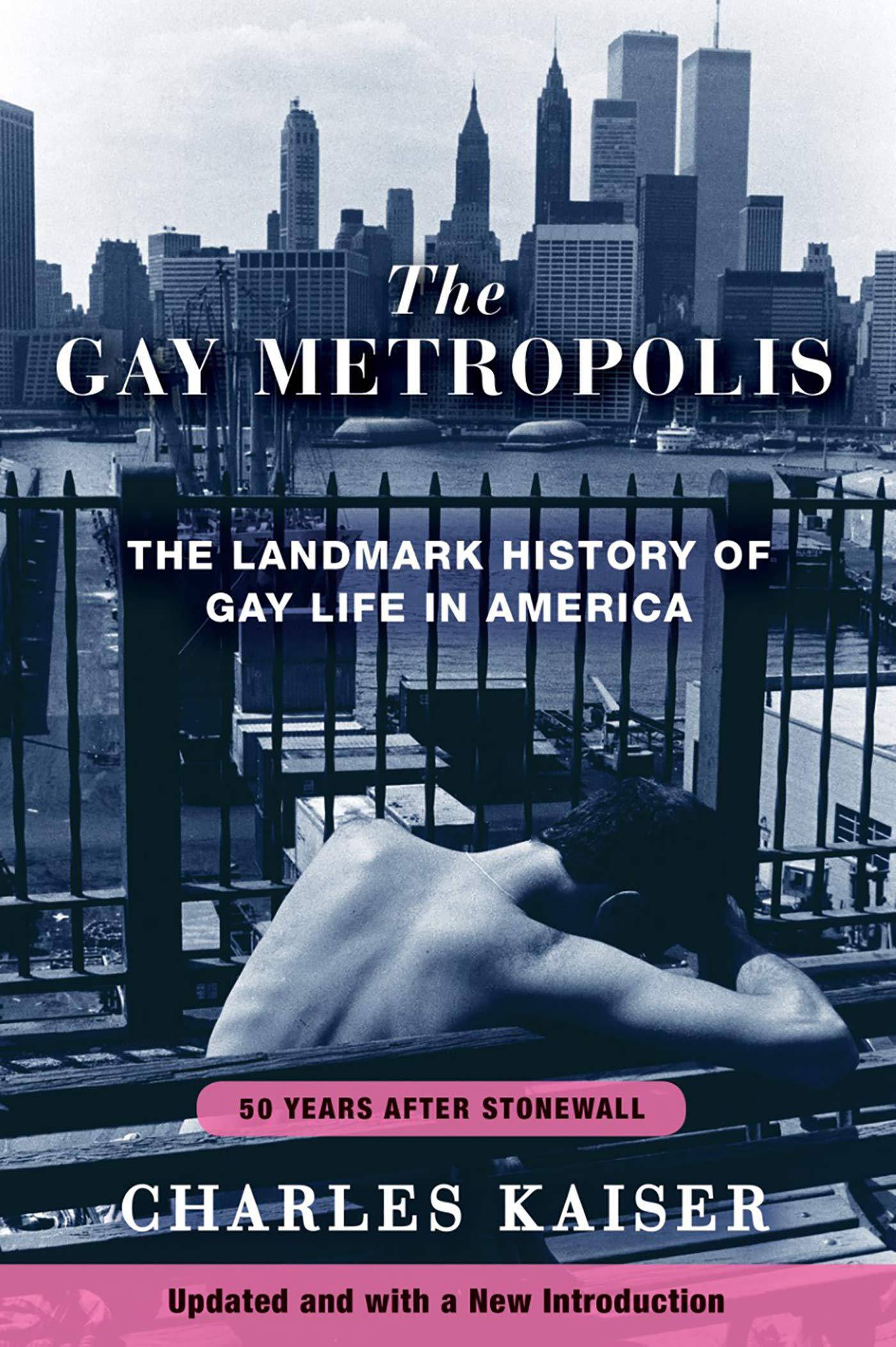 The Gay Metropolis - SureShot Books Publishing LLC