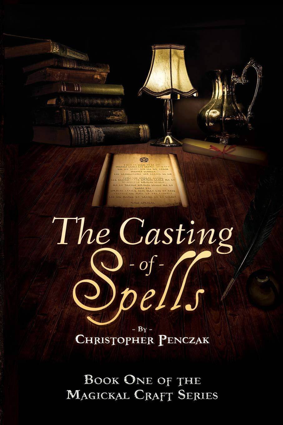 The Casting of Spells - SureShot Books Publishing LLC