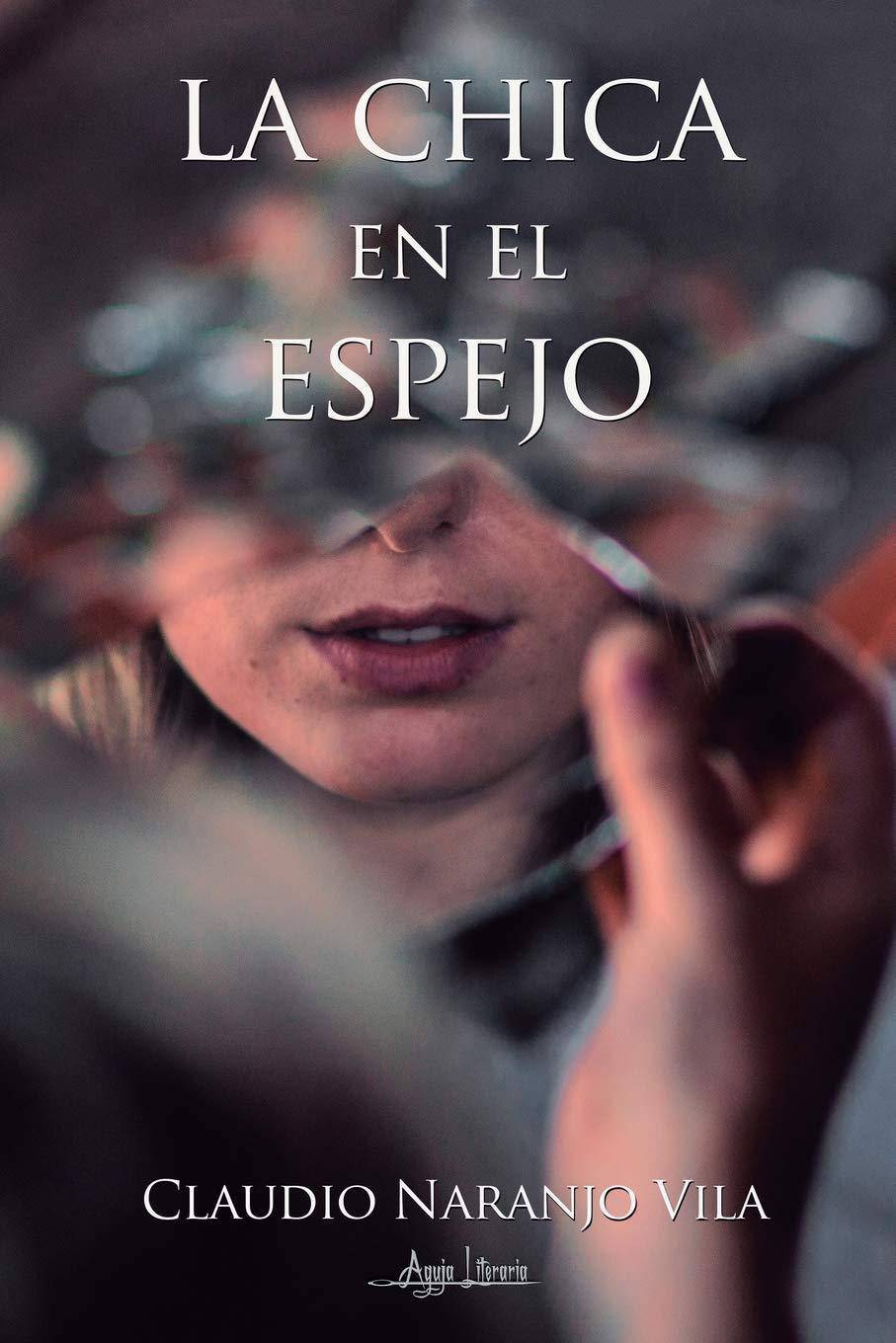 La chica en el espejo - SureShot Books Publishing LLC