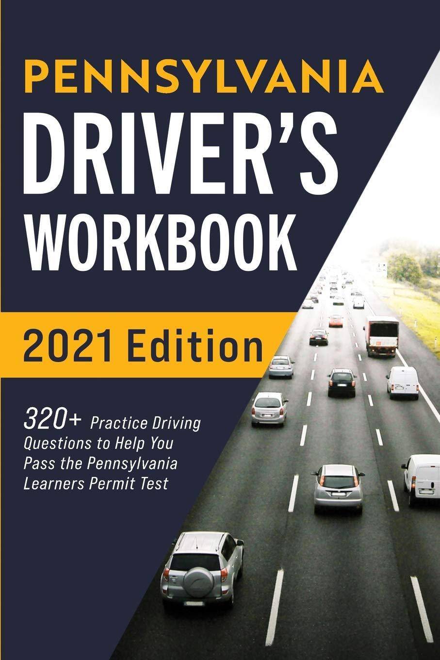 Pennsylvania Driver’s Workbook - SureShot Books Publishing LLC