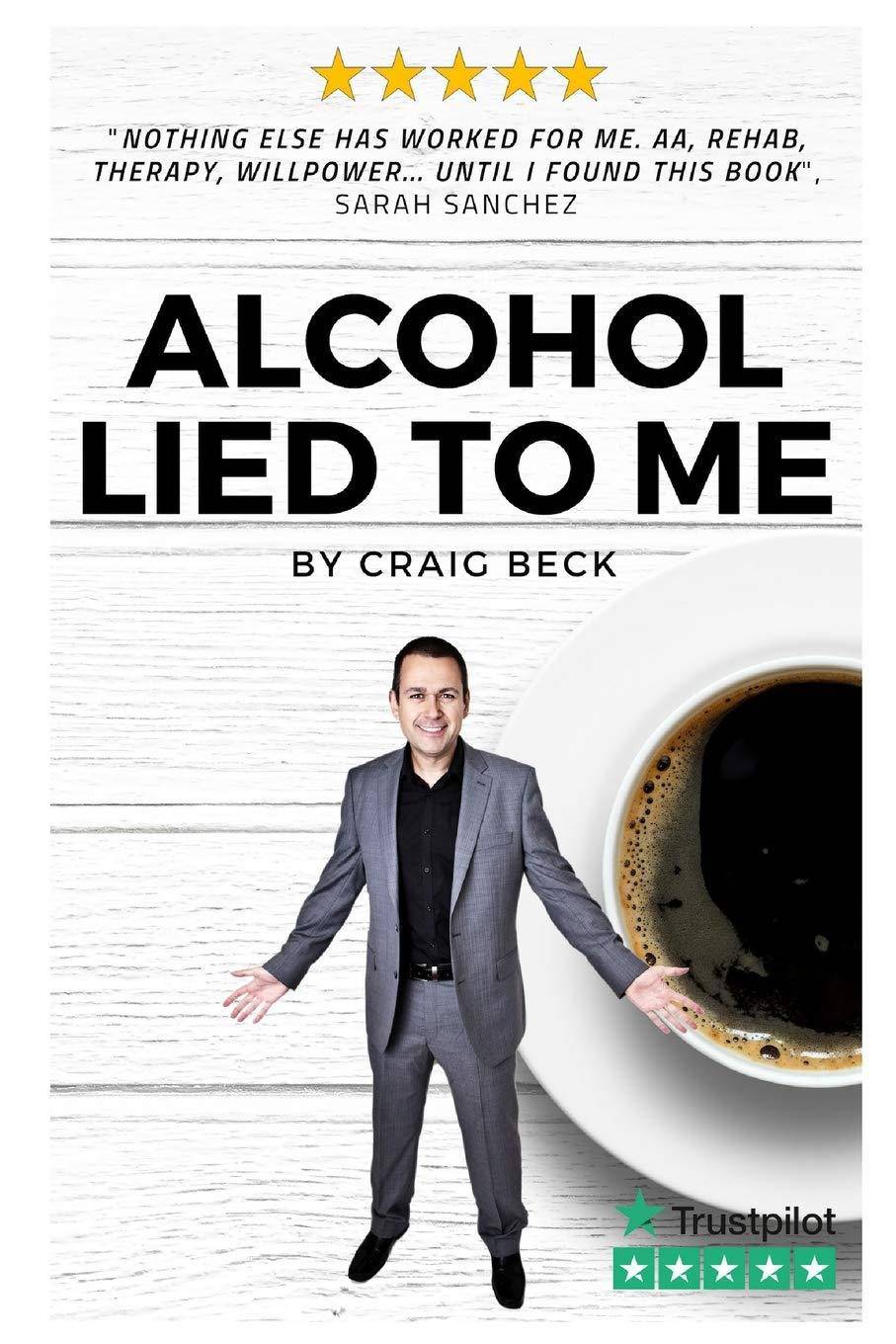 Alcohol Lied to Me - SureShot Books Publishing LLC