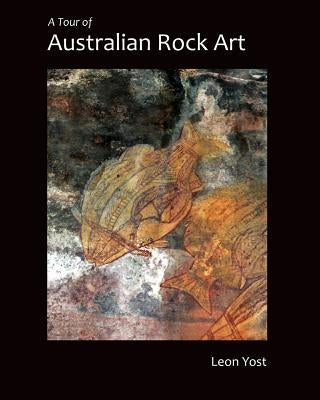 Paperback book titled "A Tour of Australian Rock Art" showing colorful indigenous rock art images on the cover.