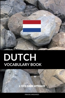 Paperback Dutch vocabulary book with topic-based chapters, featuring colorful cover design and clear typography.