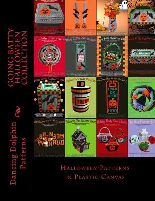 Going Batty Halloween Collection paperback book featuring Halloween patterns in plastic canvas from Createspace Independent Publishing Platform.