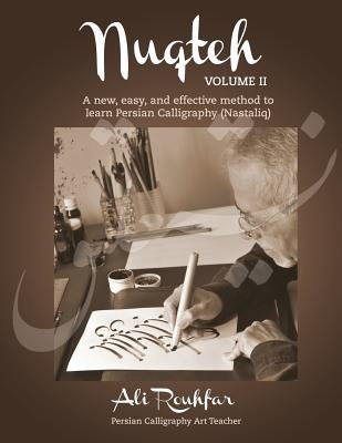 Paperback book titled "Nuqteh Vol. II" showcasing Persian calligraphy (Nastaliq) with illustrative cover design.