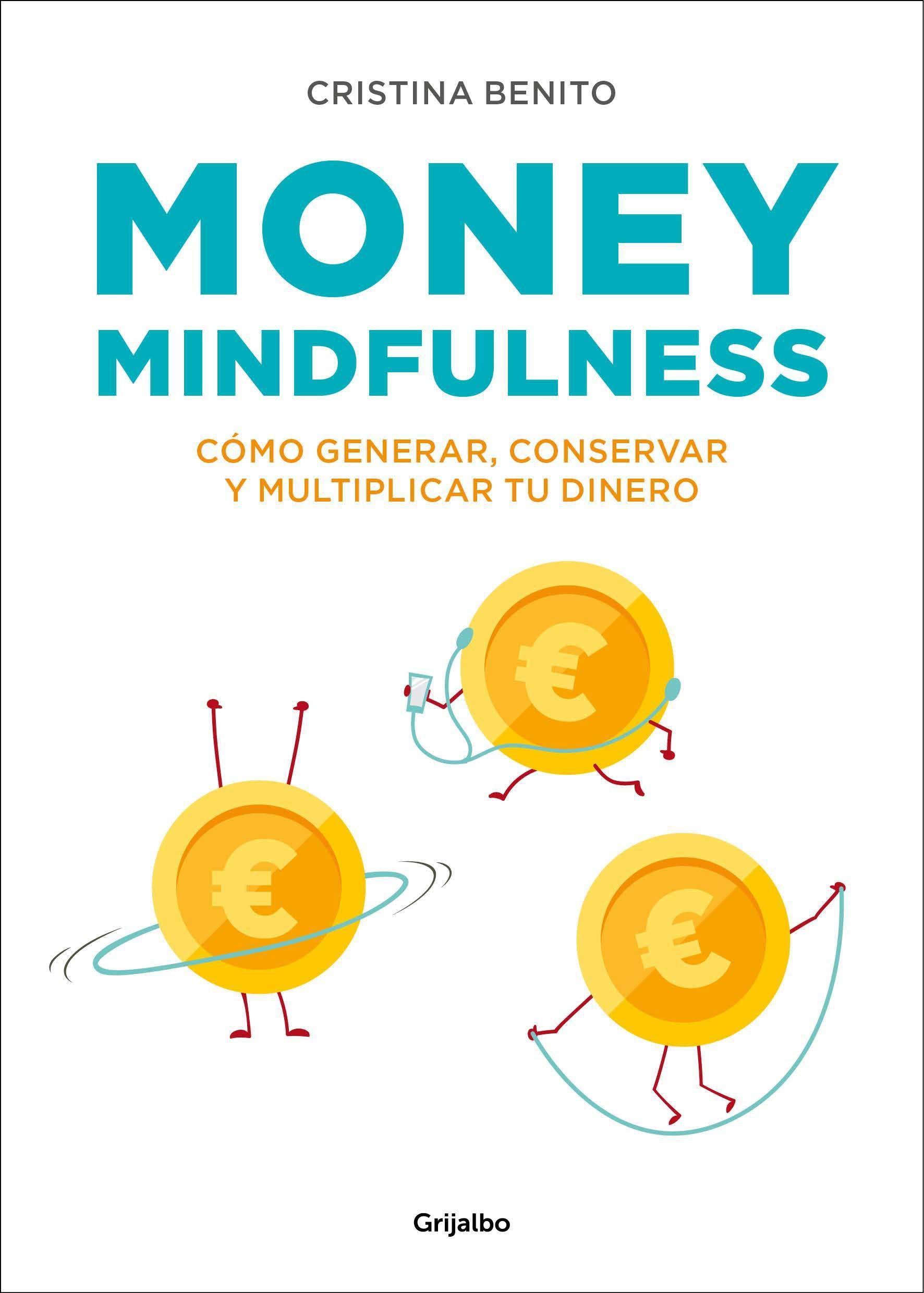 Money mindfulness - SureShot Books Publishing LLC