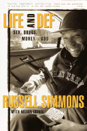 Life and Def: Sex, Drugs, Money, + God - SureShot Books Publishing LLC
