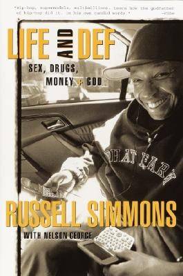 Life and Def: Sex, Drugs, Money, + God - SureShot Books Publishing LLC