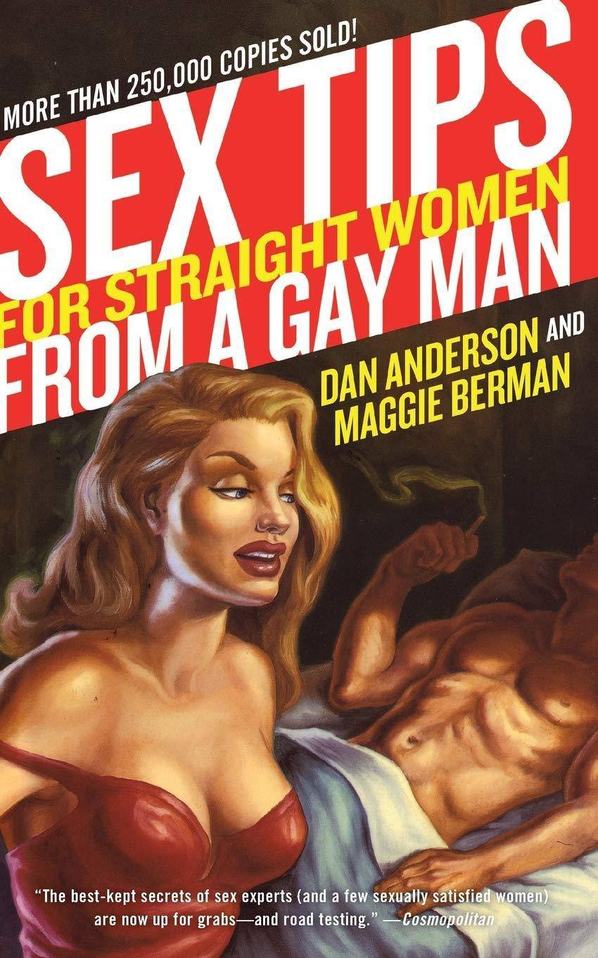 Sex Tips For Straight Women from a Gay Man - SureShot Books Publishing LLC