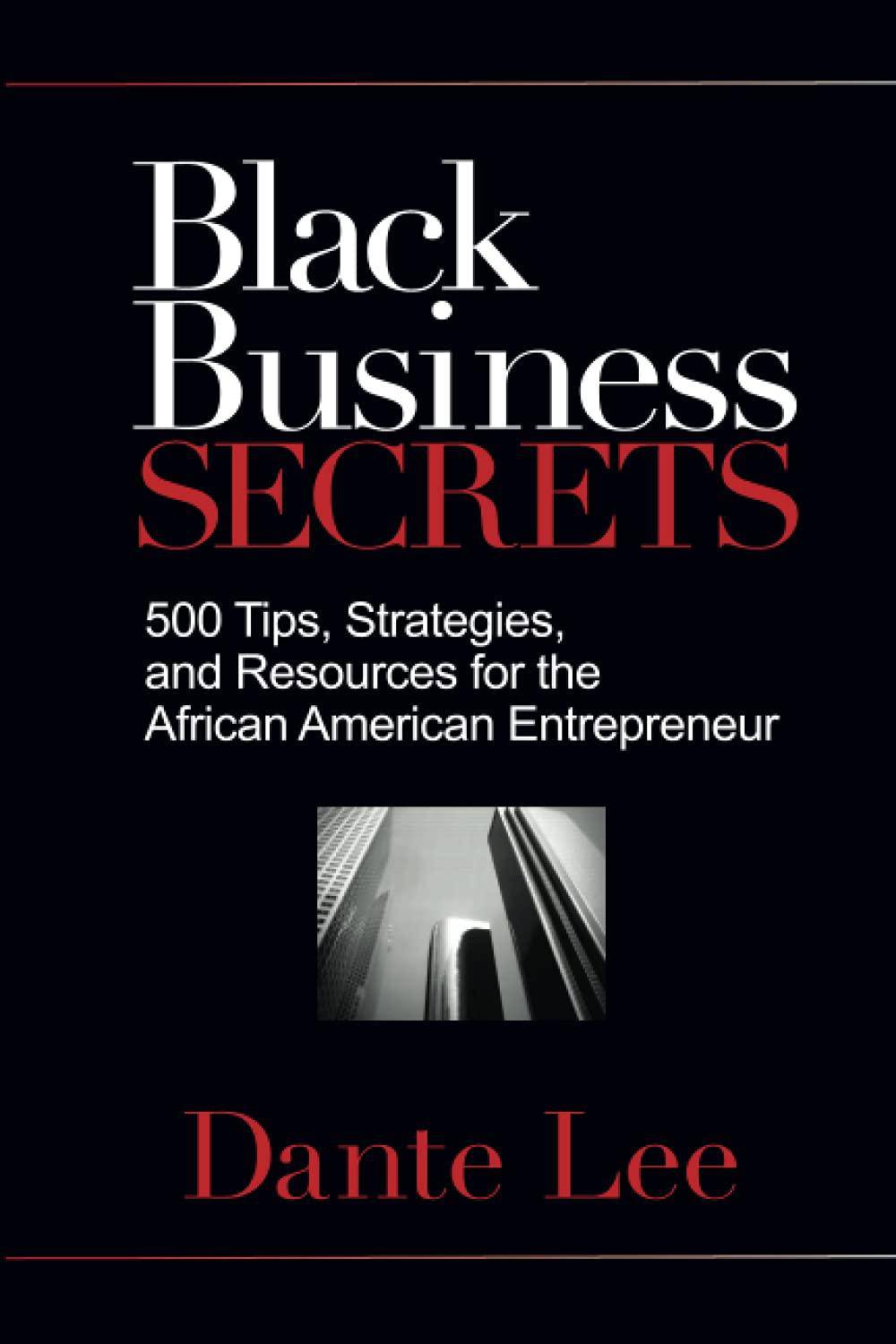 Black Business Secrets - SureShot Books Publishing LLC