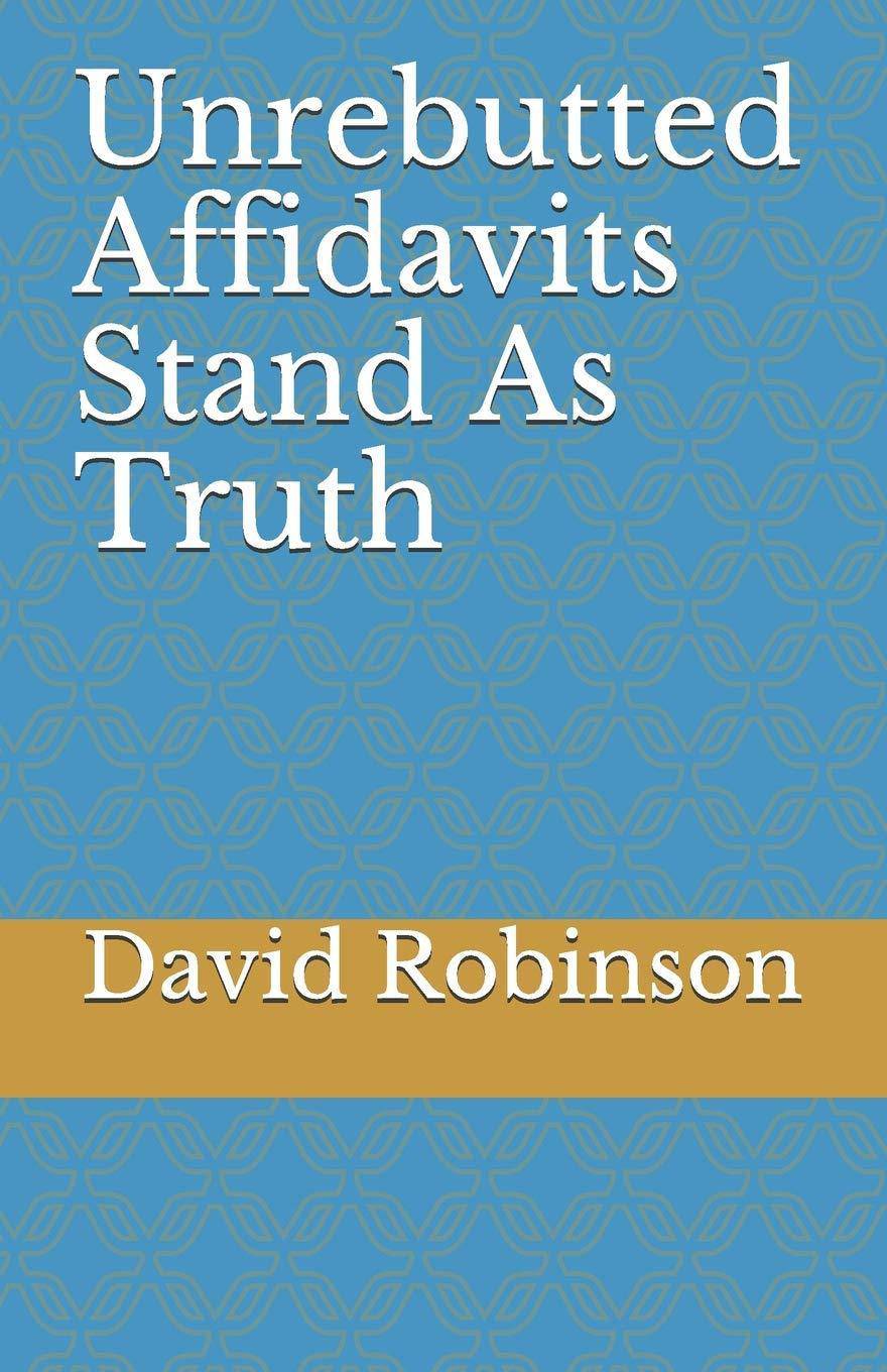 Unrebutted Affidavits Stand As Truth - SureShot Books Publishing LLC