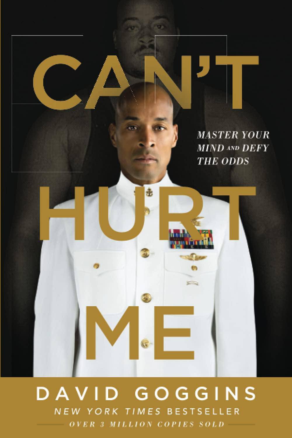 Can't Hurt Me: Master Your Mind and Defy the Odds - SureShot Books Publishing LLC