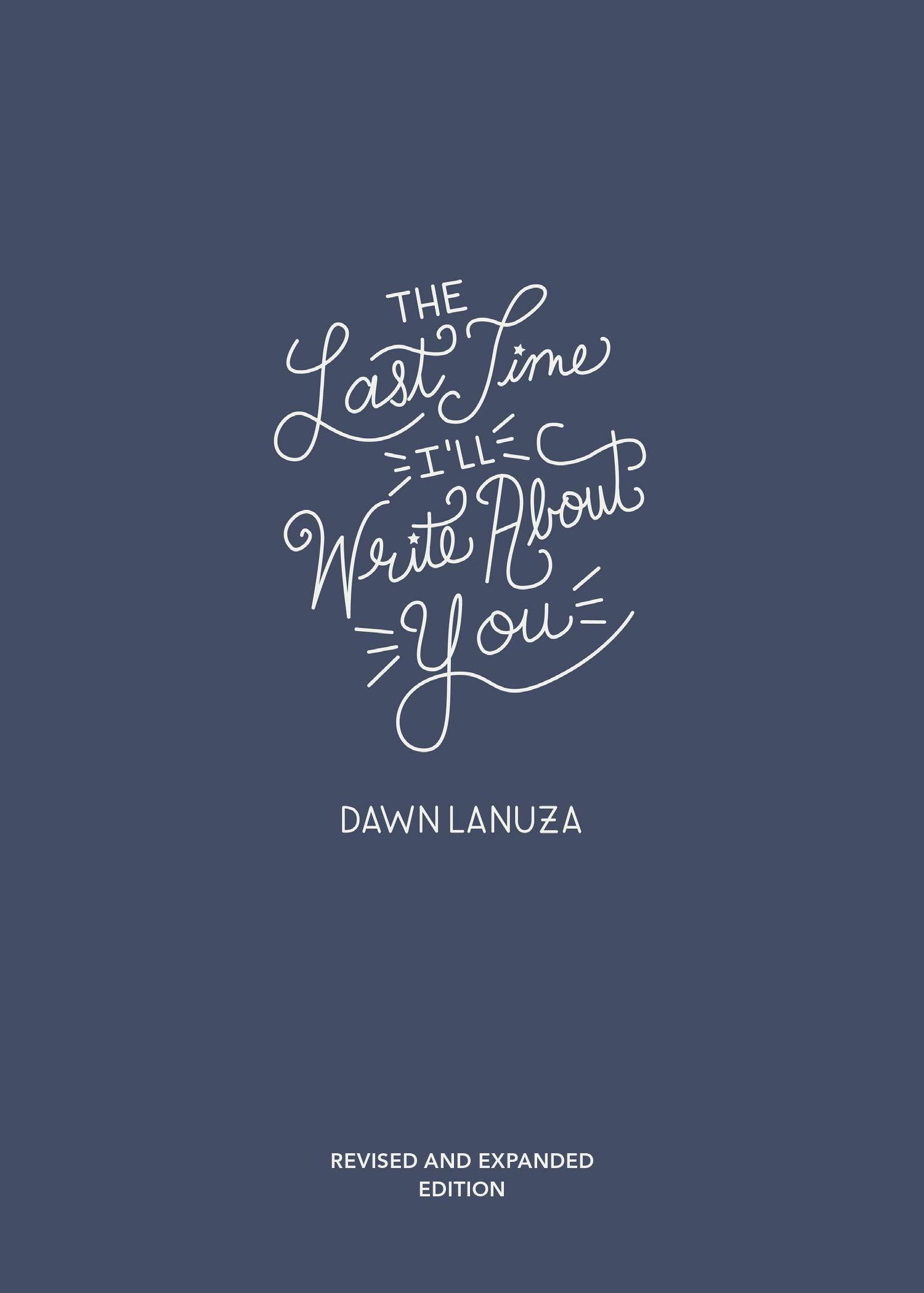 The Last Time I'll Write About You - SureShot Books Publishing LLC