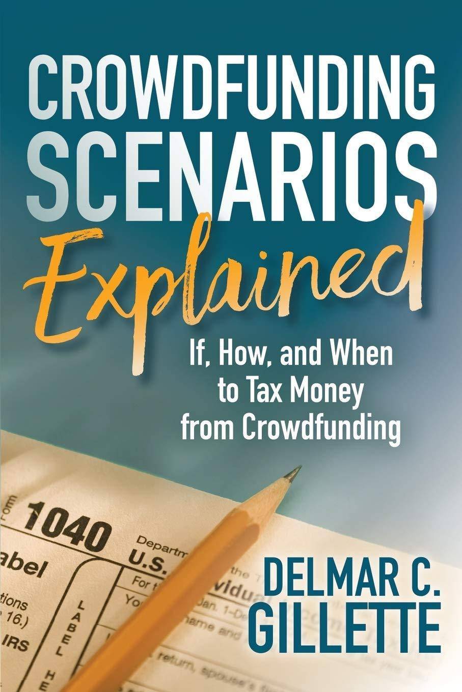 Crowdfunding Scenarios Explained - SureShot Books Publishing LLC