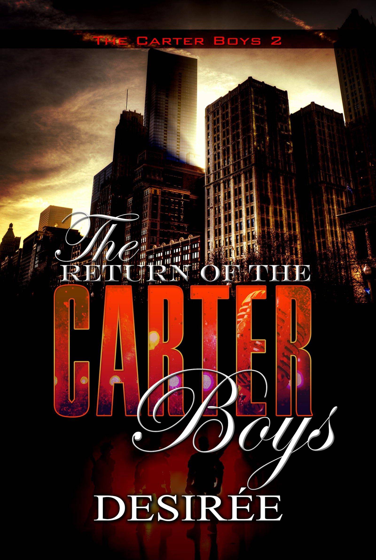 Return of the Carter Boys: The Carter Boys 2 - SureShot Books Publishing LLC