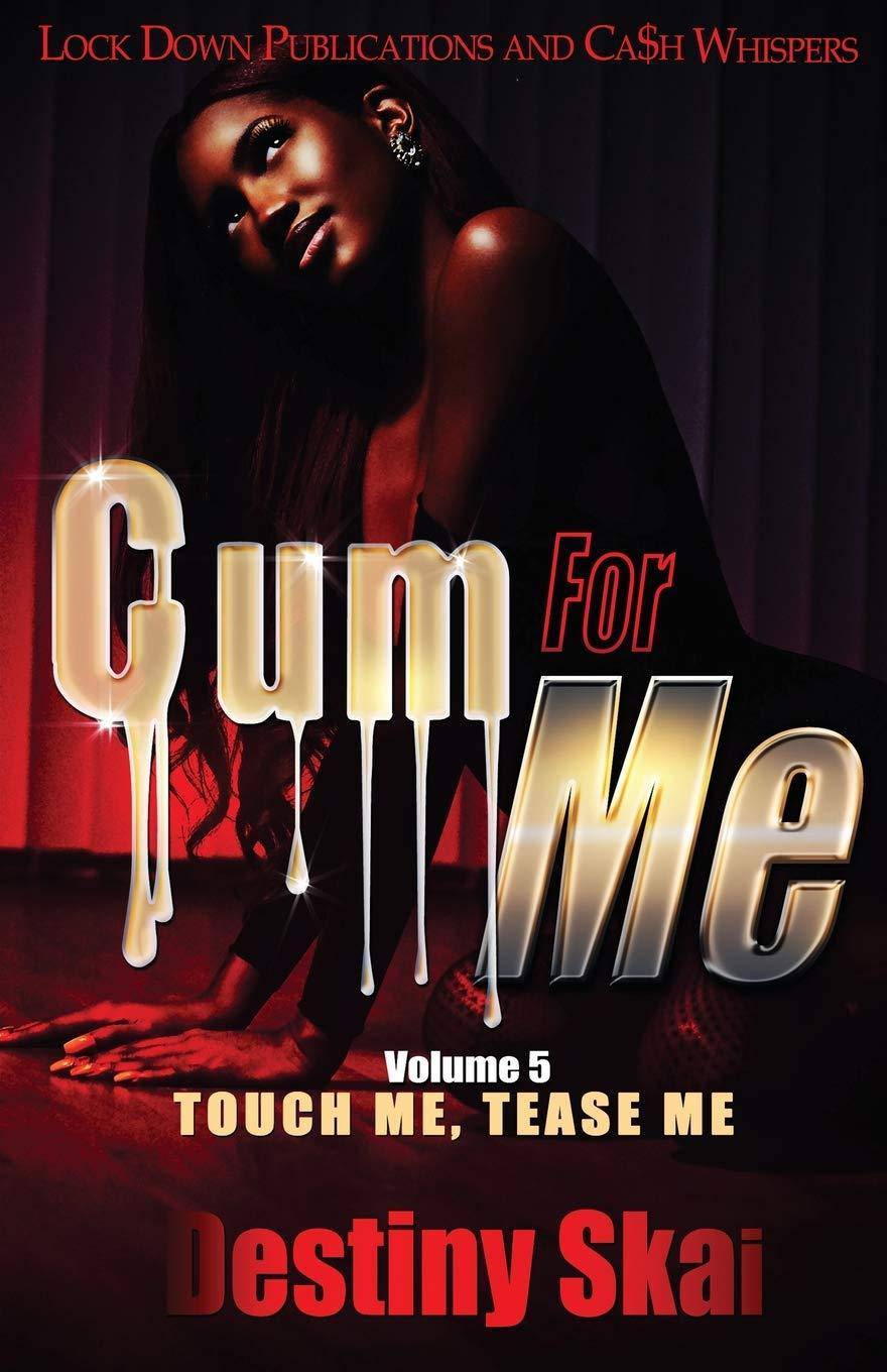Cum For Me 5 - SureShot Books Publishing LLC