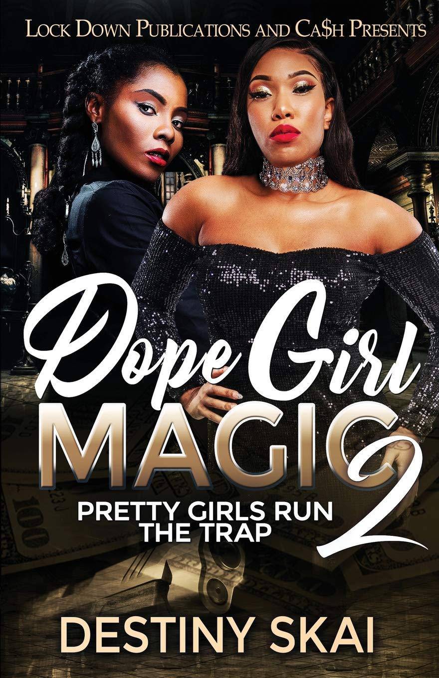 Dope Girl Magic 2 - SureShot Books Publishing LLC