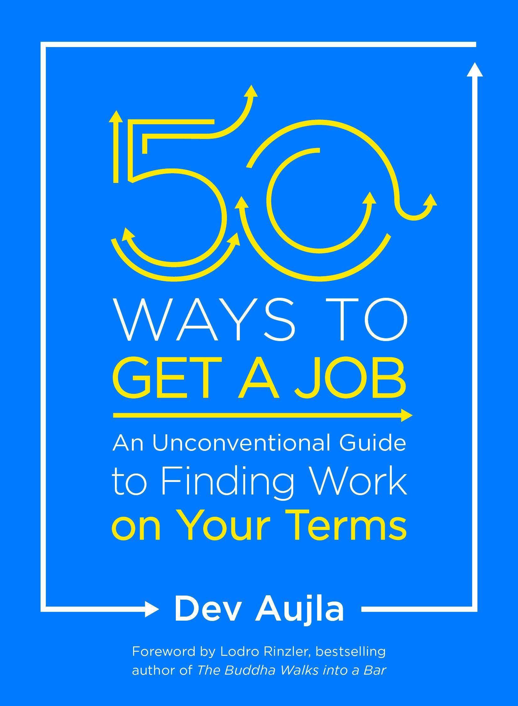 50 Ways to Get a Job - SureShot Books Publishing LLC