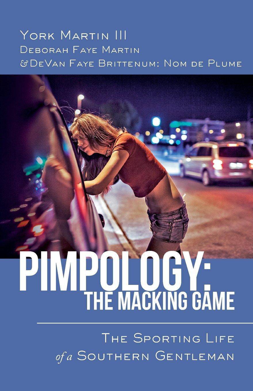 Pimpology: The Macking Game - SureShot Books Publishing LLC
