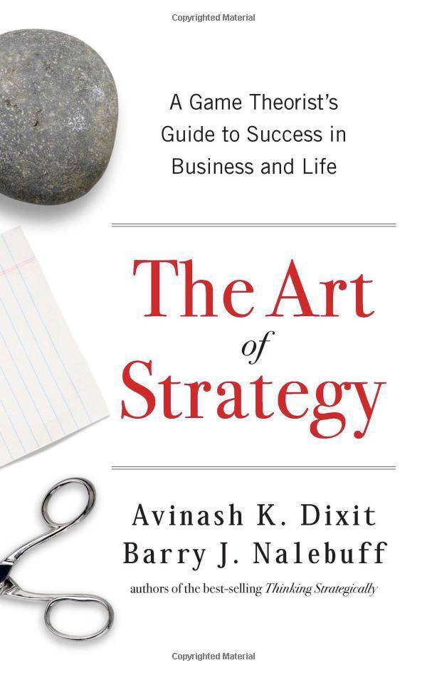 Art of Strategy: A Game Theorist's Guide to Success in Business - SureShot Books Publishing LLC